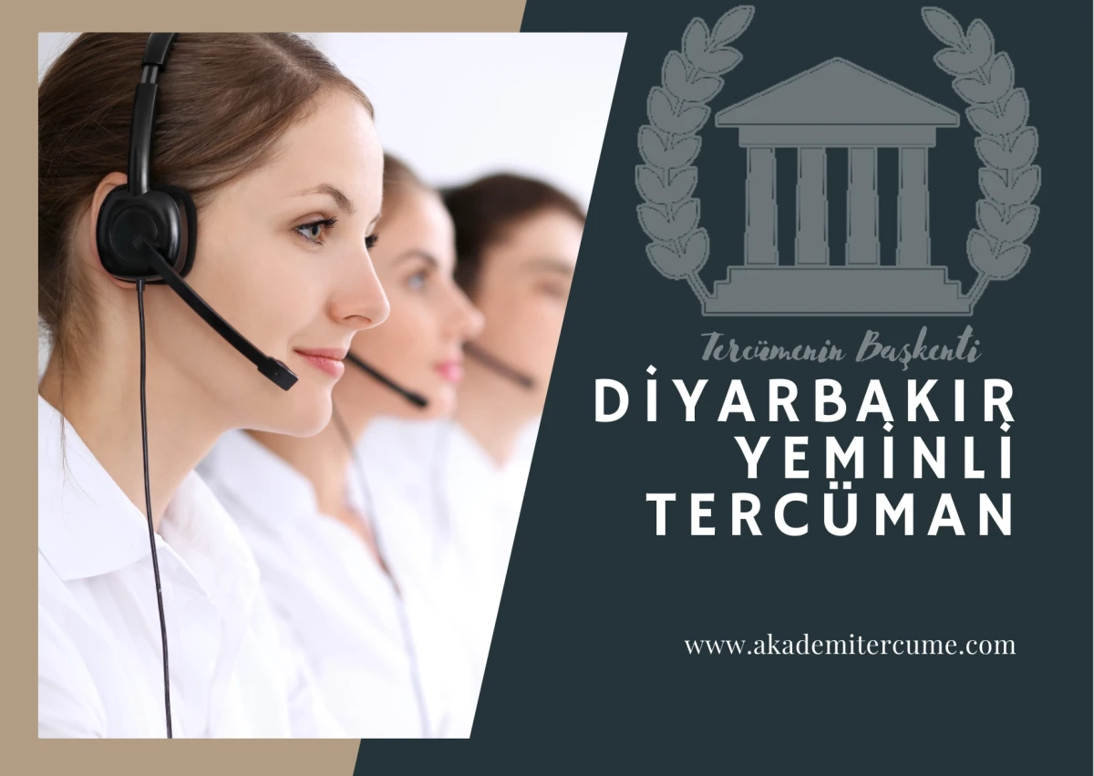 diyarbakır yeminli tercuman, tercüme bürosu, noter onaylı çeviri