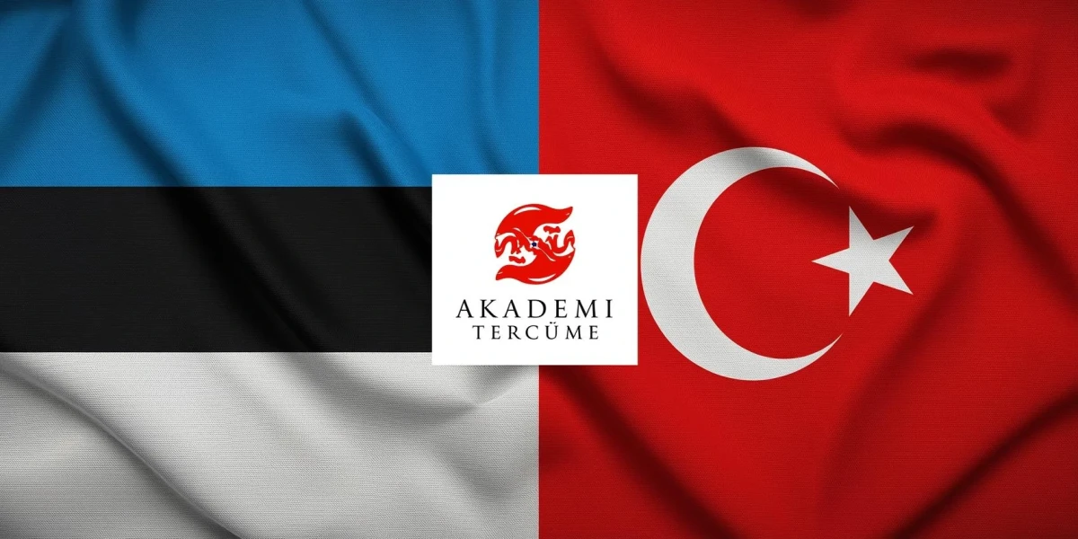 kurumların isteklerine uygun noter onaylı estonca türkçe çeviri